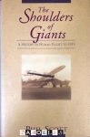 Phil Scott - The Shoulders Of Giants. A history of human flight to 1919