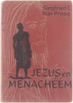 Siegfried E. Van Praag - Jezus en Menachéém