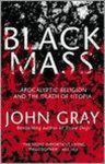 Gray, John - Black Mass
