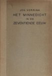Vorrink, Joh. - Het minnedicht in de zeventiende eeuw.