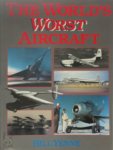 Bill Yenne 49487 - The World's Worst Aircraft