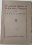 Valk M H A van - De naderende Antichrist in het licht van de Wereldcrisis Met krantenknipsel