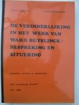 Pelgrims, Patrick - De verinnerlijking in het werk van Ward Ruyslinck: bespreking en situering.