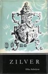 Schrijver, Elka: - Nederlands Zilver