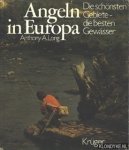 Long, Anthony A. - Anglen in Europa. Die schönsten Gebiete - die besten Gewässer Long, Anthony A. - Anglen in Europa. Die schönsten Gebiete - die besten Gewässer