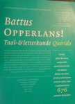 Battus ( Hugo Brandt Corstius - Opperlans ! / taal- & letterkunde Battus ( Hugo Brandt Corstius - Opperlans ! / taal- & letterkunde