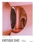 Thijs Demeulemeester, Athos Burez - Erotique chic Interiors of seduction