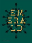 Jonathan Self, Joanna Hardy, Franca Sozzani, Hettie Judah - Emerald Twenty-one Centuries of Jewelled Opulence and Power