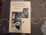 Bismarck von Ruth-Alice en Kabitz Ulrich - Bruidsbrieven uit de cel Dietrich Bonhoeffer Maria von Wedemeyer 1943-1945