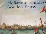 Haak - Hollandse schilders uit de gouden eeuw / druk 1