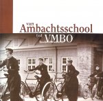 Breebaart, Theo - Van Ambachtsschool tot VMBO