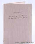 Wrzecionko, Paul. - Die Philosophischen Wurzeln der Theologie Albrecht Ritschls. Ein Beitrag zum Problem des Verhältnisses von Theologie und Philosophie im 19. Jahrhundert.