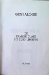 F. H. Claes - Genealogie De familie Claes uit Zuid-Limburg F. H. Claes - Genealogie De familie Claes uit Zuid-Limburg