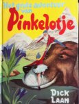 Laan, Dick - Het grote avontuur van Pinkelotje