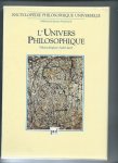 Jacob, André - L'Univers Philosophique. Encyclopédie Philosophique Universelle 1.