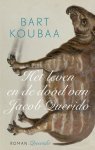Bart Koubaa - Het leven en de dood van Jacob Querido