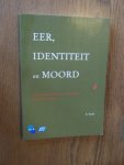 Gezik, E. - Eer, identiteit en moord. Een vergelijkende studie tussen Nederland, Duitsland en Turkije