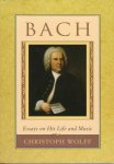 Wolff, Christopher - Bach - Essays on his Life & Music
