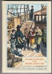 Been, Joh. H. met zw/w illustraties van J.H. Isings Jr - De drie Matrozen van Michiel de Ruyter / Nieuwe uitgave door Henk van Delden