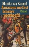 Paemel, Monika van - Amazone met het blauwe voorhoofd