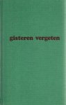 Veen - van der Vlies, Ina van - Gisteren vergeten