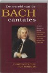 Christoph Wolff & Ton Koopman - De wereld van de Bach cantates