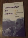 Bruinsma, M. - Samenwerken met senioren. Trends in het activeren van ouderen