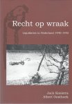 Oosthoek, A    Kooistra .Jack - Recht op wraak / liquidaties in Nederland 1940-1945
