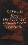 Montag, S. - Een oplettende voorbijganger. verhalenbundel