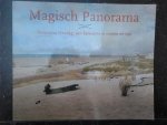 VAN EEKELEN, YVONNE (editor) - Magisch Panorama. Panorama Mesdag, een belevenis in ruimte en tijd.