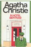 Christie, Aatha - In Hotel Bertram