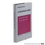 Ruello, Francis. - La notion de vérité chez Saint Albert le Grand et chez Saint Thomas d’Aquin.