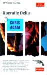 McCall, Anthony - Chris Adam 1. Operatie Delta