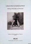 Felgenhauer-Schmiedt, Sabine & Peter Csendes & Alexandrine Eibner - Lebensweltem im ländischen Raum. Siedlung, Infrastruktur und Wirtschaft