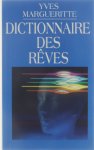 Yves Margueritte - Dictionnaire des rêves