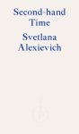 Svetlana Alexievich - (1) Second-Hand Time