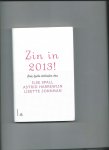 Spall, Ilse, Astrid Harrewijn, Lisette Jonkma - Zin in 2013! Drie korte verhalen