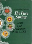 Milovsky, Alexander - The pure spring. Craft and craftsmen of the USSR
