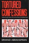 Ervand Abrahamian - Tortured Confessions
