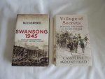 Moorehead, Caroline - Kempowski, Walter - Village of Secrets Defying the Nazis in Vichy France - Swansong 1945 - A Collective Diary from Hitler's Last Birthday to VE Day