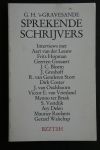 G.H.'s-Gravesande - 2 boeken: SPREKENDE SCHRIJVERS  interviews met  o.a. Aart v.d. Leeuw, Geerten Gossaert, J.v. Oudshoorn,  s. Vestdijk   &   AL PRATENDE MET