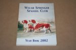  - The Welsh Springer Spaniel Club Year Book - 2002