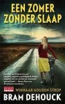 Bram Dehouck - Een zomer zonder slaap