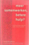 Meinen, Annemiek - Meer samenwerken betere hulp?