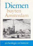 Mulder, Jan (red.) - Diemen buyten Amsterdam. archeologie en historie
