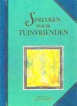  - TUINVRIENDEN, Spreuken voor - H. Esley, uitg. Mondria