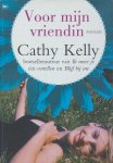 Cathy Kelly, Onbekend - Voor mijn vriendin