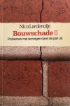 Lardenoye - Bouwschade 2