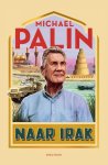 Michael Palin - Naar Irak