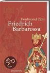 Ferdinand Opll - Friedrich Barbarossa